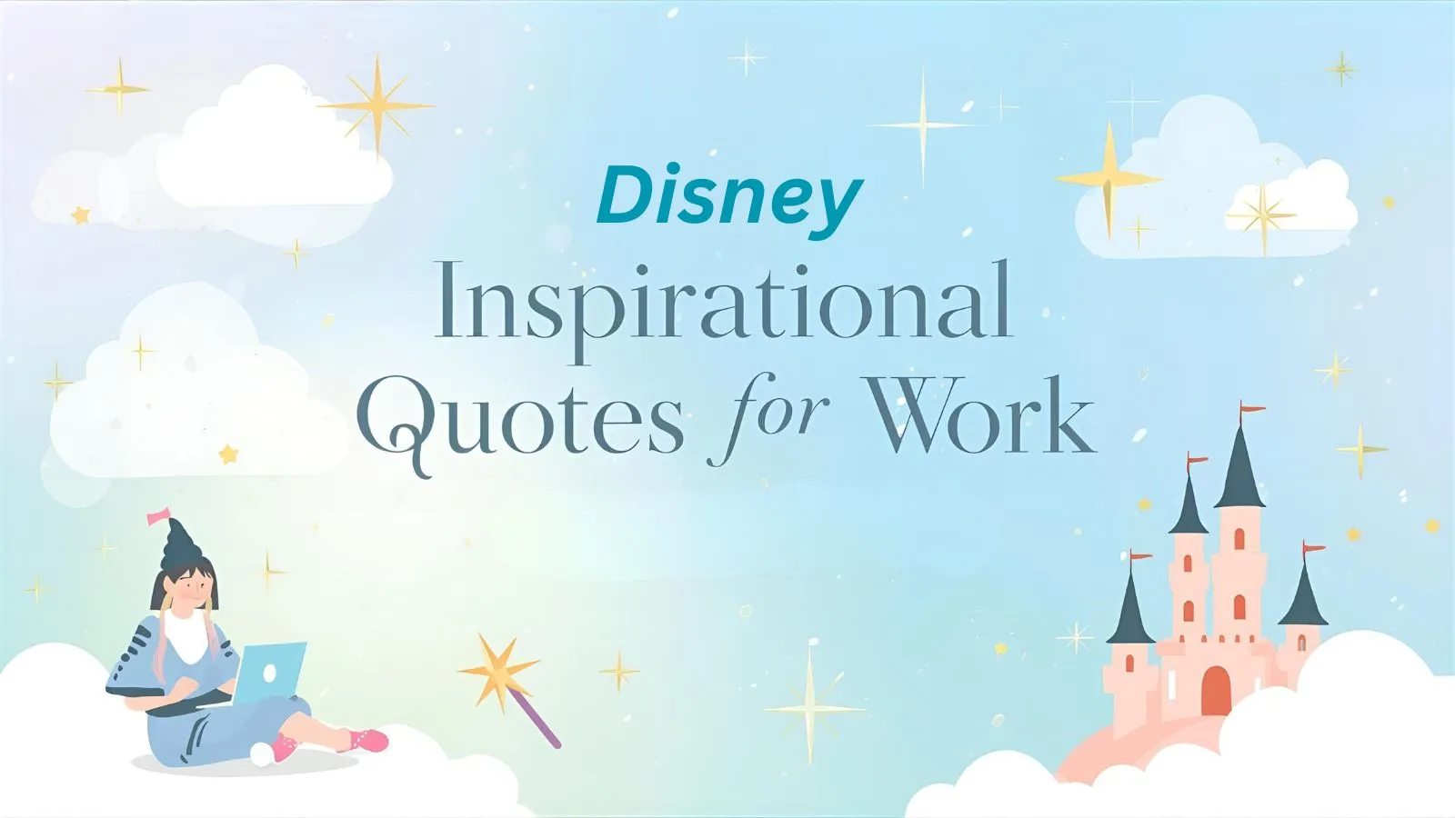 Disney Inspirational Quotes for Work
