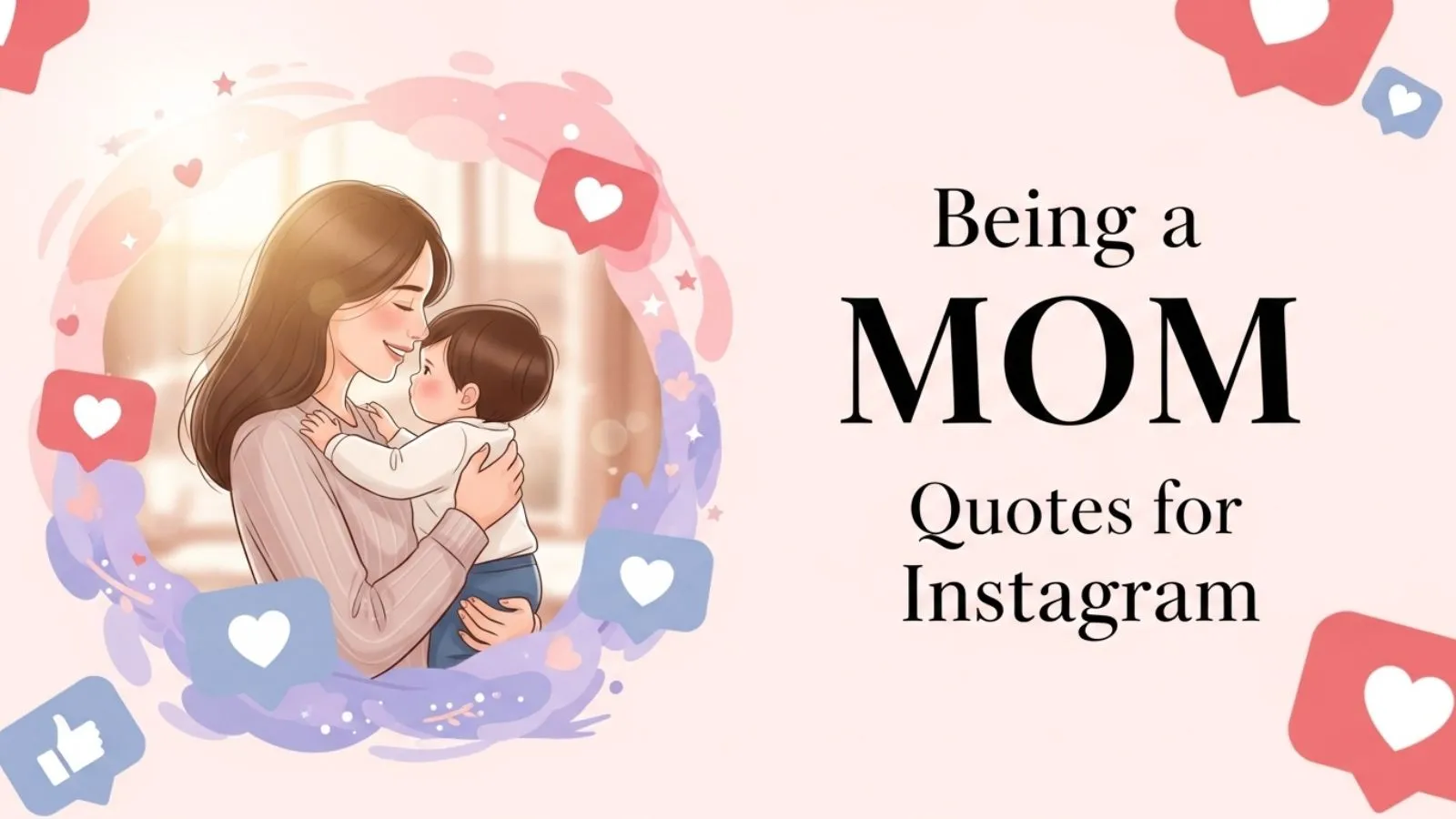 Being a Mom Quotes for Instagram